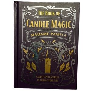 The Book of Candle Magic by Madame Pamita. Magic spells empowering spirit